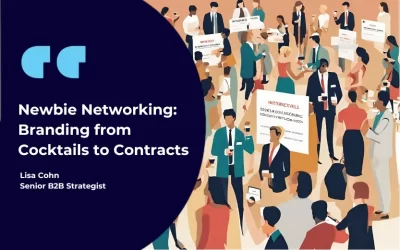 Newbie Networking: Branding from Cocktails to Contracts