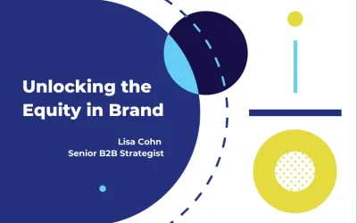 Business Decision-Makers: Unlocking the Equity in Brand